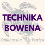 technika Bowena - pierwsza wizyta